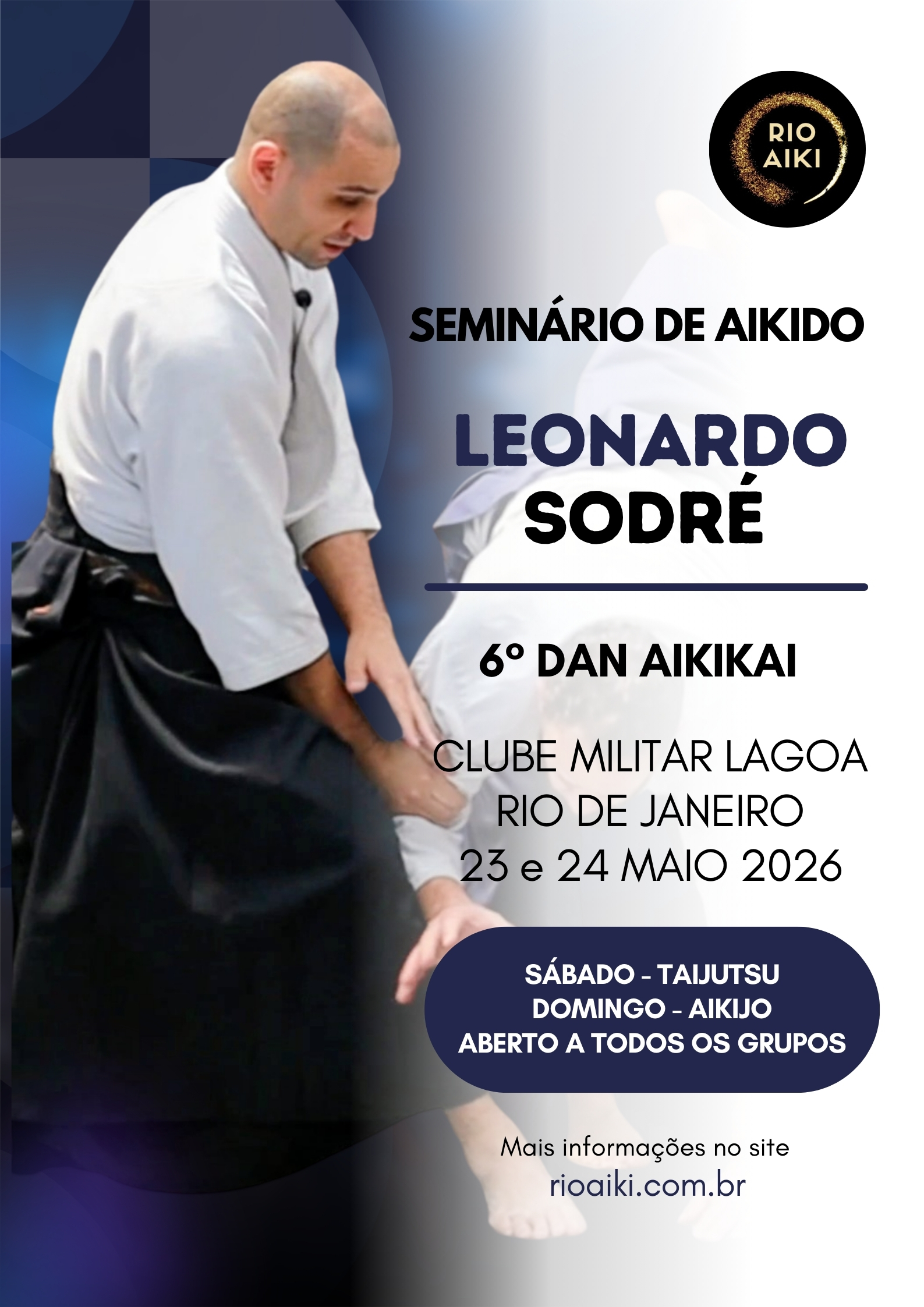 Seminário de Aikido dias 23 e 24 de maio de 2026 com Leonardo Sodré Sensei – 6º Dan Aikikai